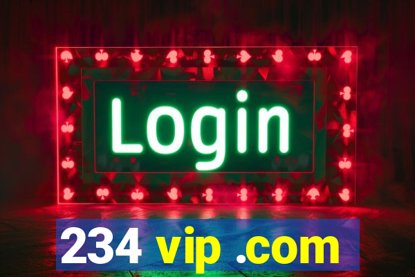 234 vip .com